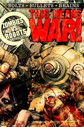 Zombies vs Robots: This Means War! poster