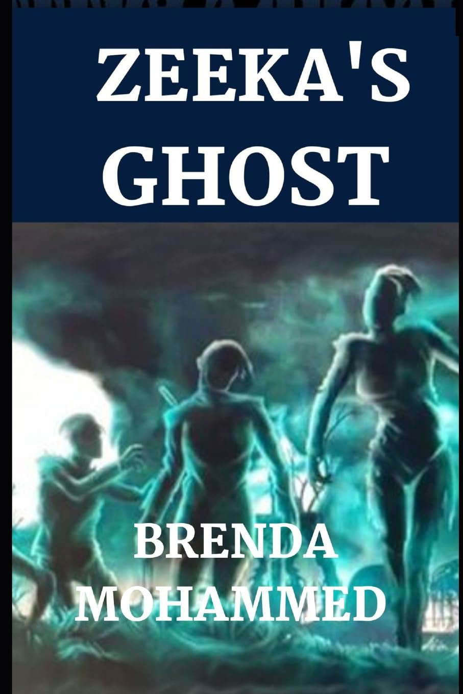 Zeeka's Ghost: Revenge of Zeeka Book 4 (Revenge of Zeeka: Five Book) poster