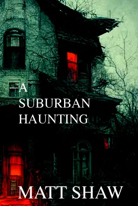 A Suburban Haunting poster