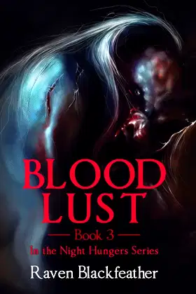 Blood Lust: Book 3 poster
