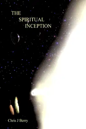 The Spiritual Inception: Book One of the Series Voyage To Infinity poster