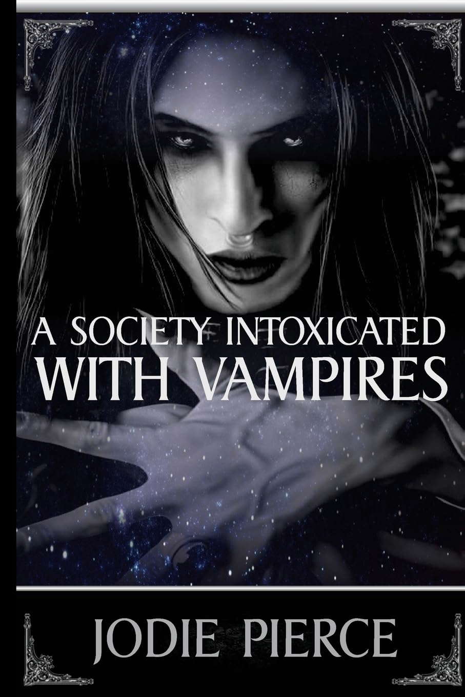 A Society Intoxicated With Vampires poster
