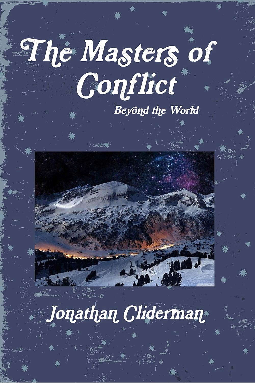 The Masters of Conflict: Beyond the World poster