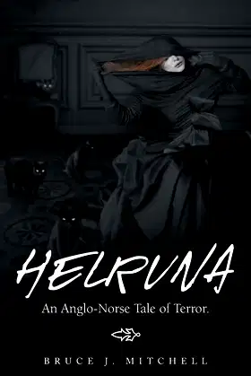 Helruna: An Anglo-Norse Tale of Terror. poster