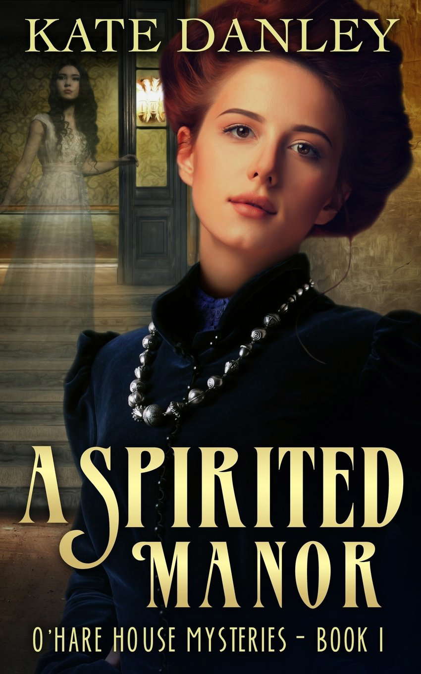 A Spirited Manor (O'Hare House Mysteries) poster