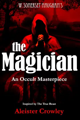 The Magician Illustrated Edition: An Occult Classic poster