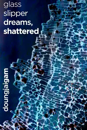 glass slipper dreams, shattered poster