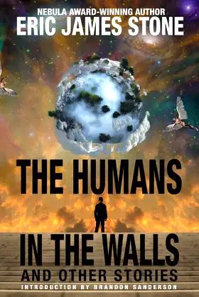 The Humans in the Walls: and Other Stories poster