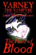 Varney the Vampyre: Volume I, The Feast of Blood (Library Hardcover) poster
