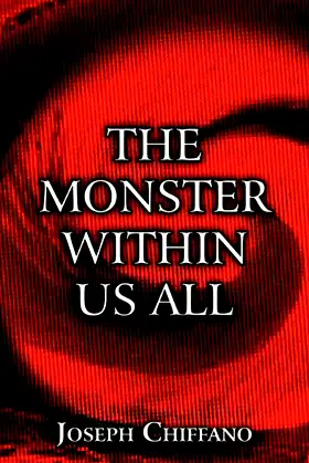 The Monster Within Us All poster