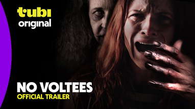 No Voltees | Official Trailer | A Tubi Original poster