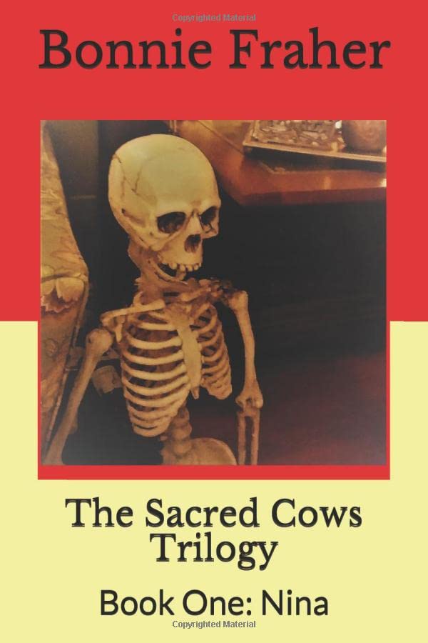 The Sacred Cows Trilogy: Book One: Nina poster