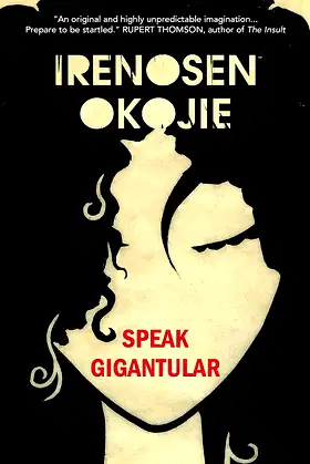 Speak Gigantular poster