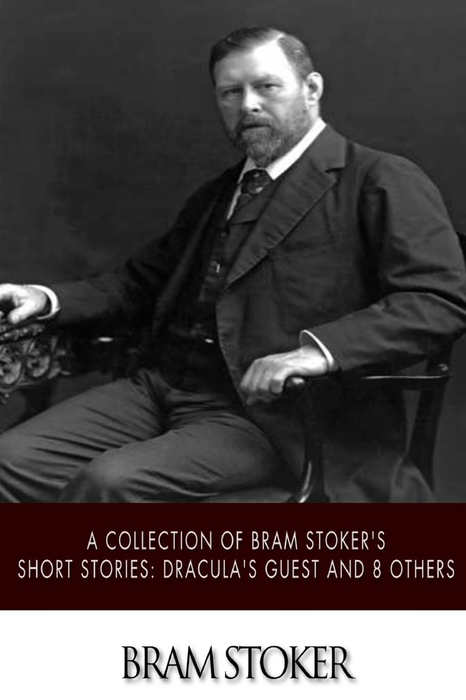 A Collection of Bram Stoker's Short Stories: Dracula's Guest and 8 Others poster