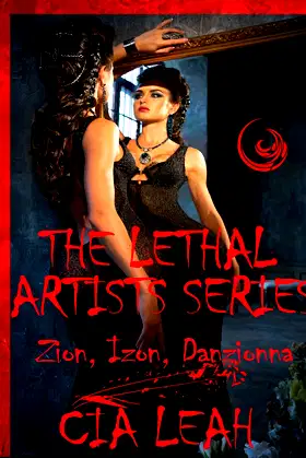 The Lethal Artists Series: Zion, Izon, Danzionna poster