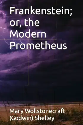 Frankenstein; or, the Modern Prometheus poster