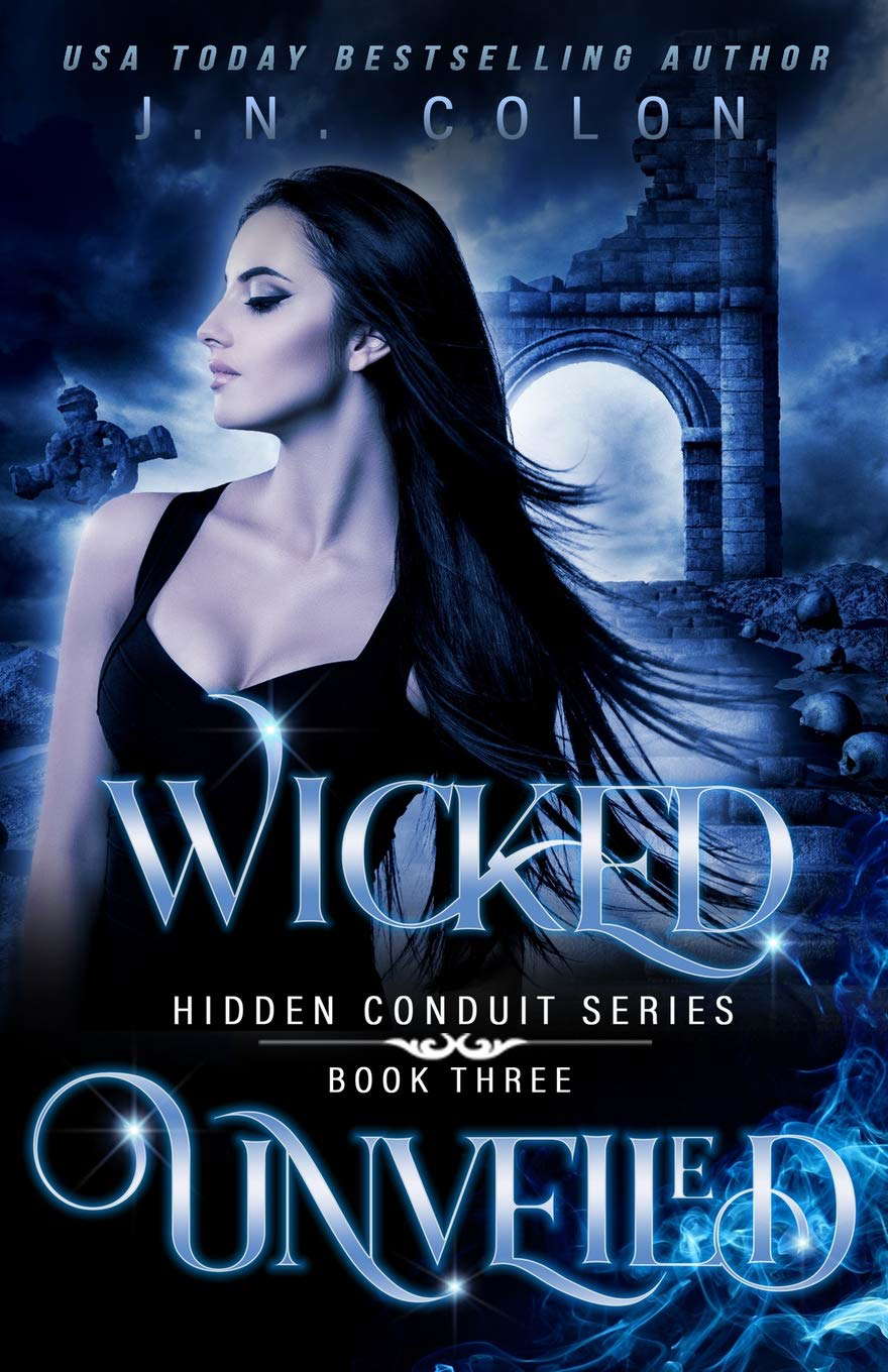 Wicked Unveiled (Hidden Conduit Series) poster