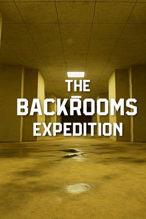 The Backrooms: Expedition poster