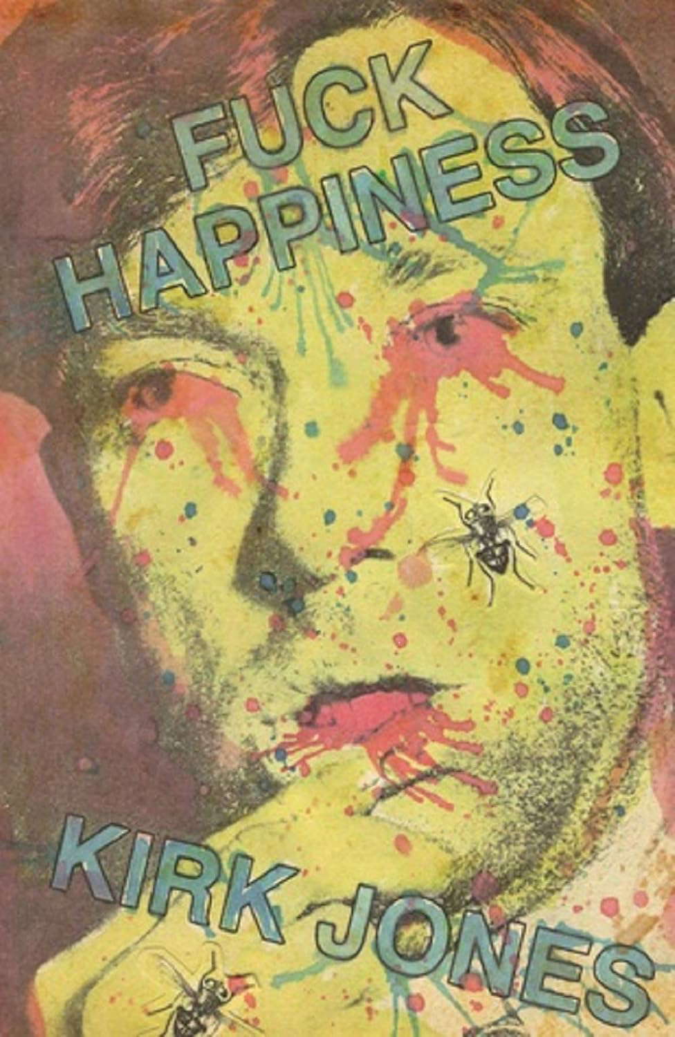 Fuck Happiness poster