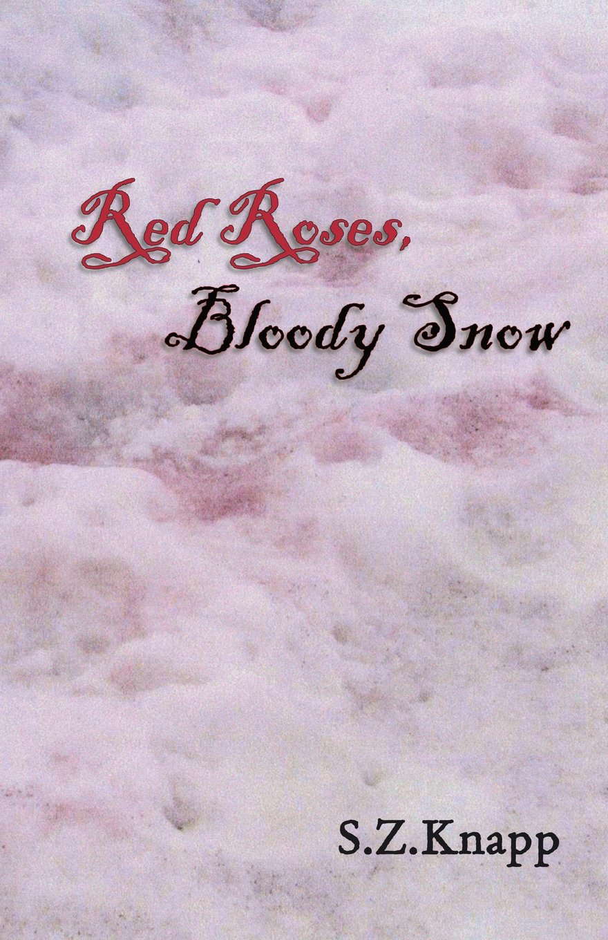 Red Roses, Bloody Snow poster