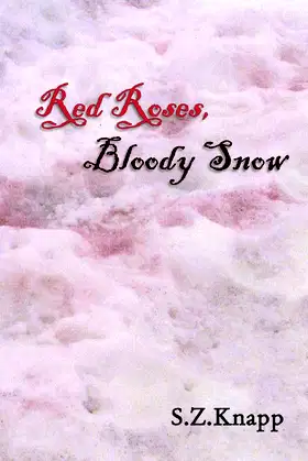 Red Roses, Bloody Snow poster