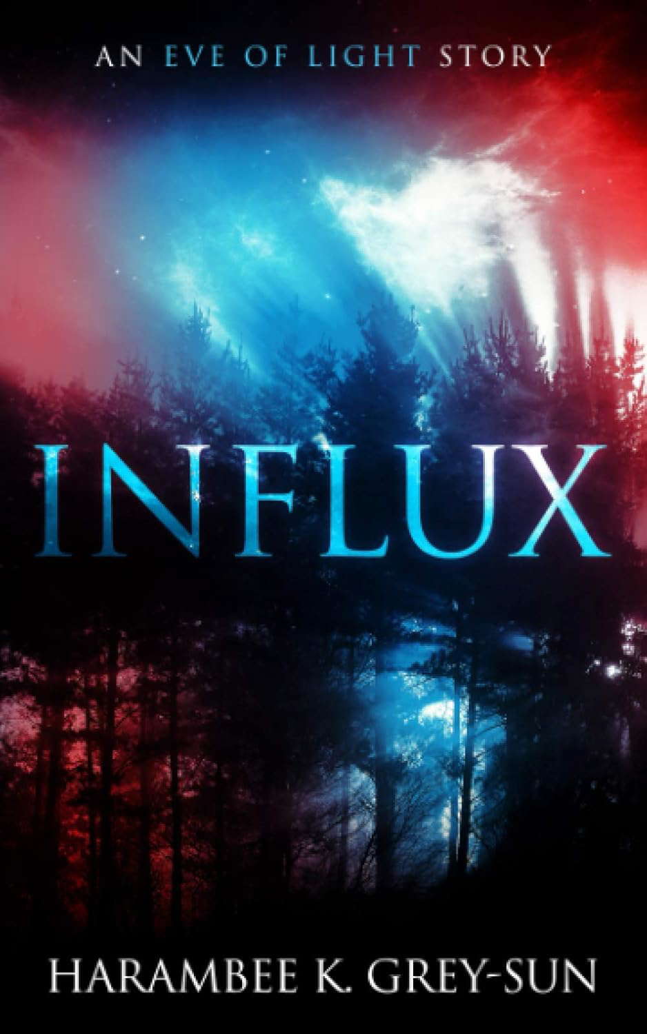 Influx: An Eve of Light Story poster