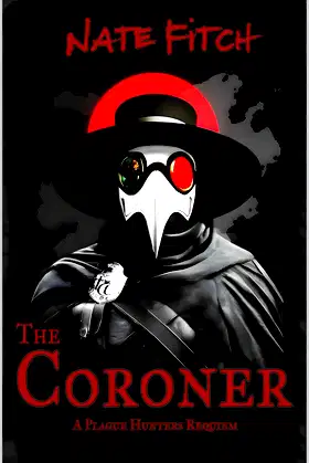 The Coroner (The Plague Hunter Requiem Book 1) poster