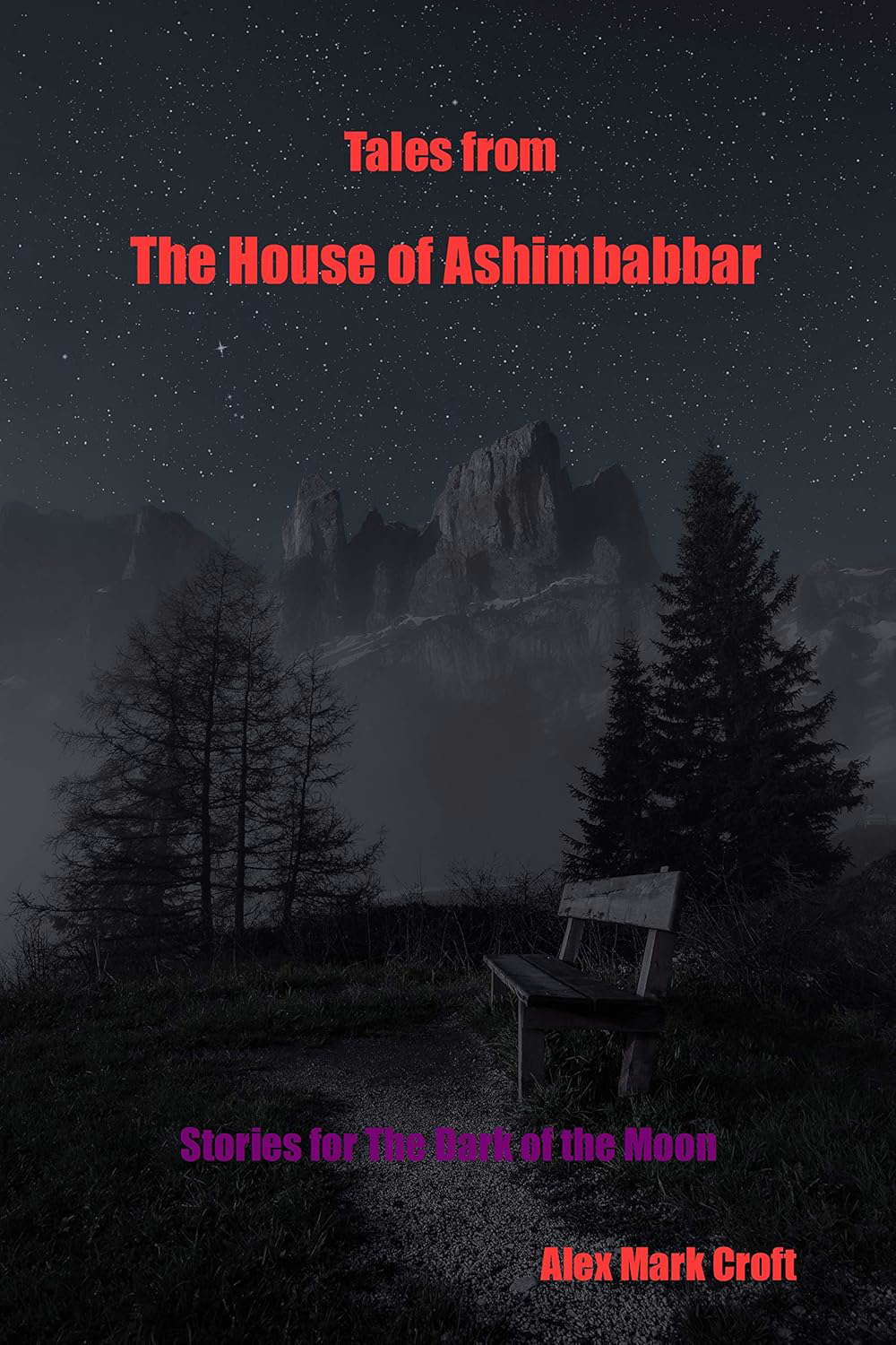 Tales from The House of Ashimbabbar: Stories for the Dark of the Moon poster