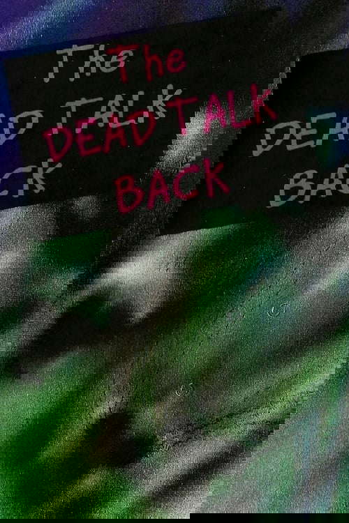 The Dead Talk Back poster