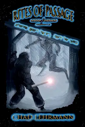 The Sawyer Shepherd Chronicles: Rites of Passage poster