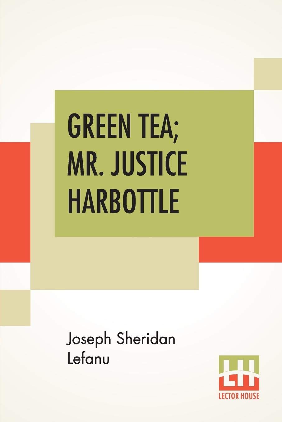 Green Tea; Mr. Justice Harbottle poster