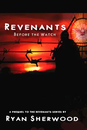 Revenants: Before the Watch: Revenants, book 0 poster