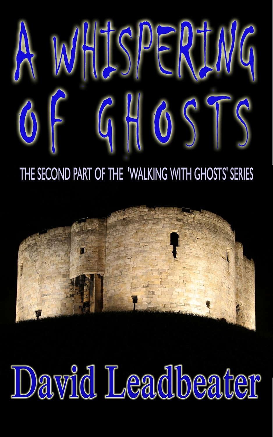 A Whispering Of Ghosts- A short story (Walking With Ghosts Book 2) poster