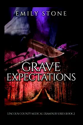 Grave Expectations (The Lincoln County Medical Examiner Series) poster