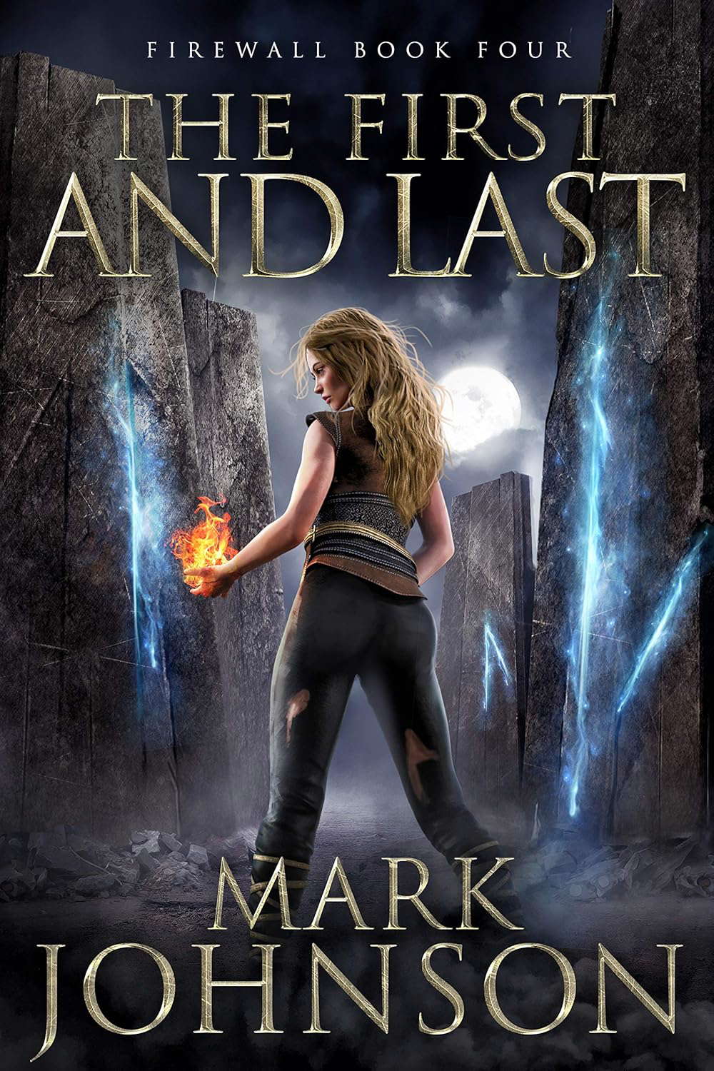 The First and Last (FireWall Book 4) poster