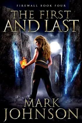 The First and Last (FireWall Book 4) poster