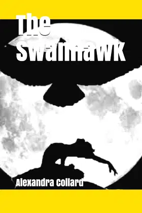 The Swanhawk (St. Ives Trilogy) poster