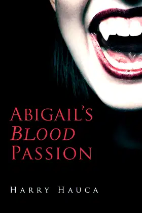 Abigail's Blood Passion poster