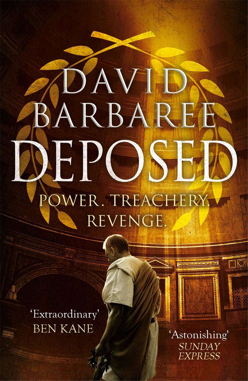 Deposed: An epic thriller of power, treachery and revenge poster