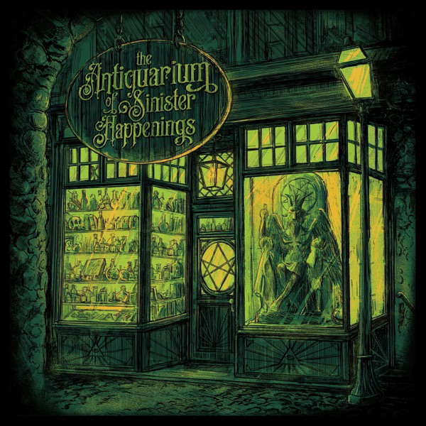 The Antiquarium of Sinister Happenings poster