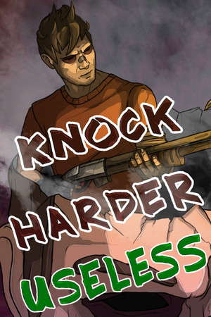 Knock Harder: Useless poster