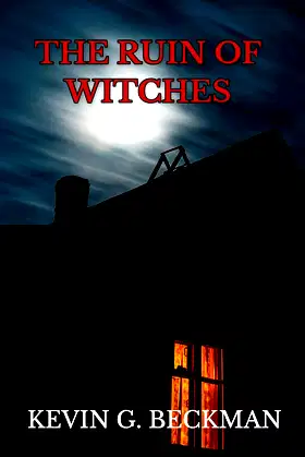 The Ruin of Witches (The Weird Tales of Silas Flint Book 1) poster