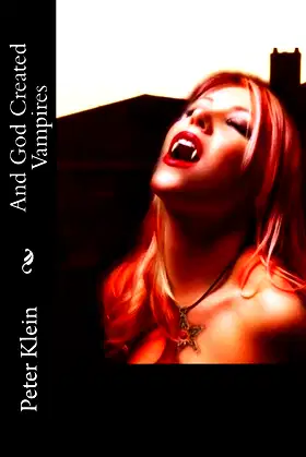 And God Created Vampires poster