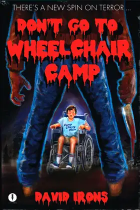 Don't Go To Wheelchair Camp poster