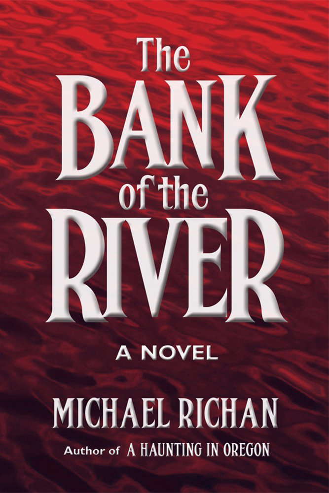 The Bank of the River (The River Book 1) poster