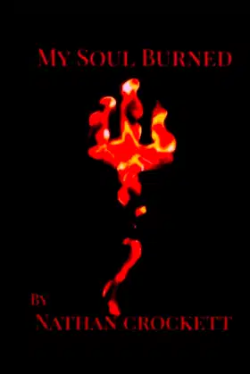 My Soul Burned poster