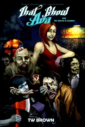 That Ghoul Ava and The Queen of the Zombies poster