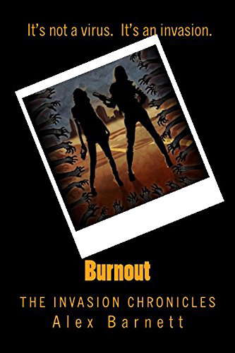 Burnout (The Invasion Chronicles) poster