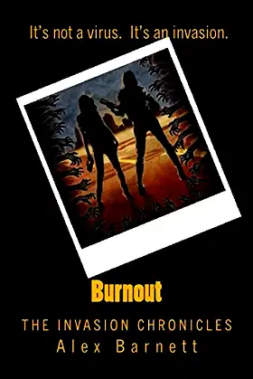 Burnout (The Invasion Chronicles) poster