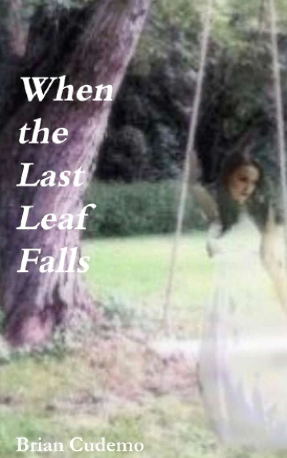 When the Last Leaf Falls poster